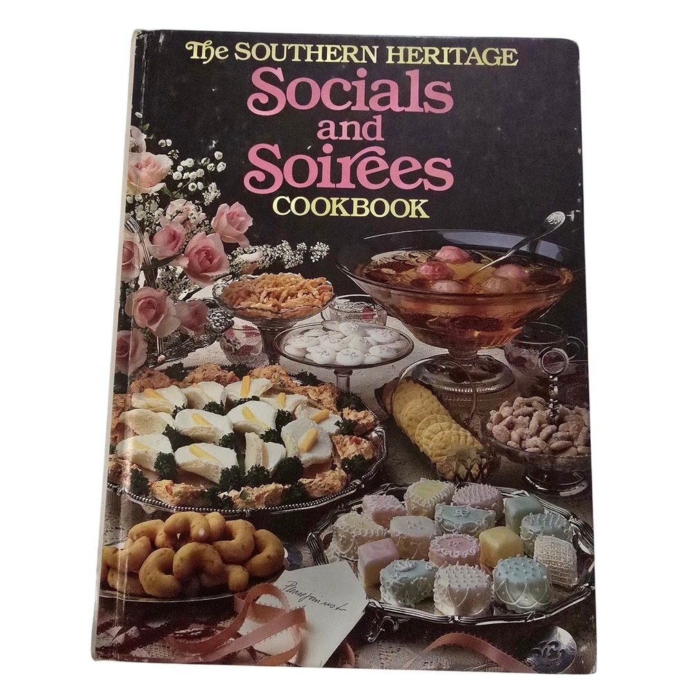 Southern Heritage Socials and Soirees Cookbook Southern Living 1985 Hardcover